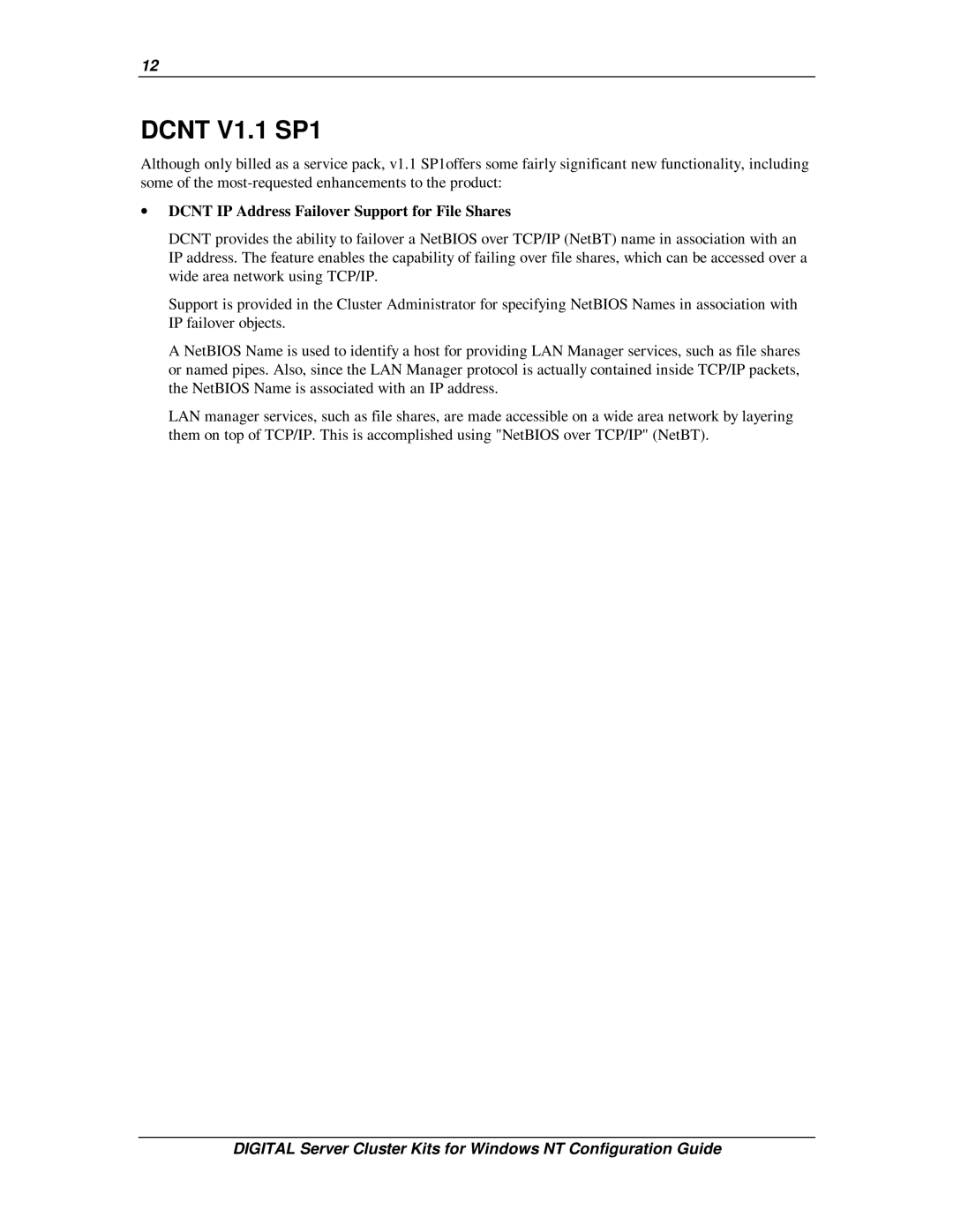 Compaq DIGITAL Server Cluster Kits for Windows NT manual Dcnt V1.1 SP1, ∙ Dcnt IP Address Failover Support for File Shares 