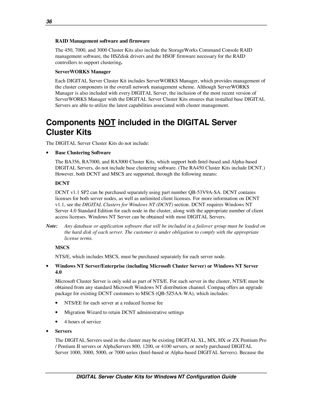 Compaq DIGITAL Server Cluster Kits for Windows NT Components not included in the Digital Server Cluster Kits, ∙ Servers 