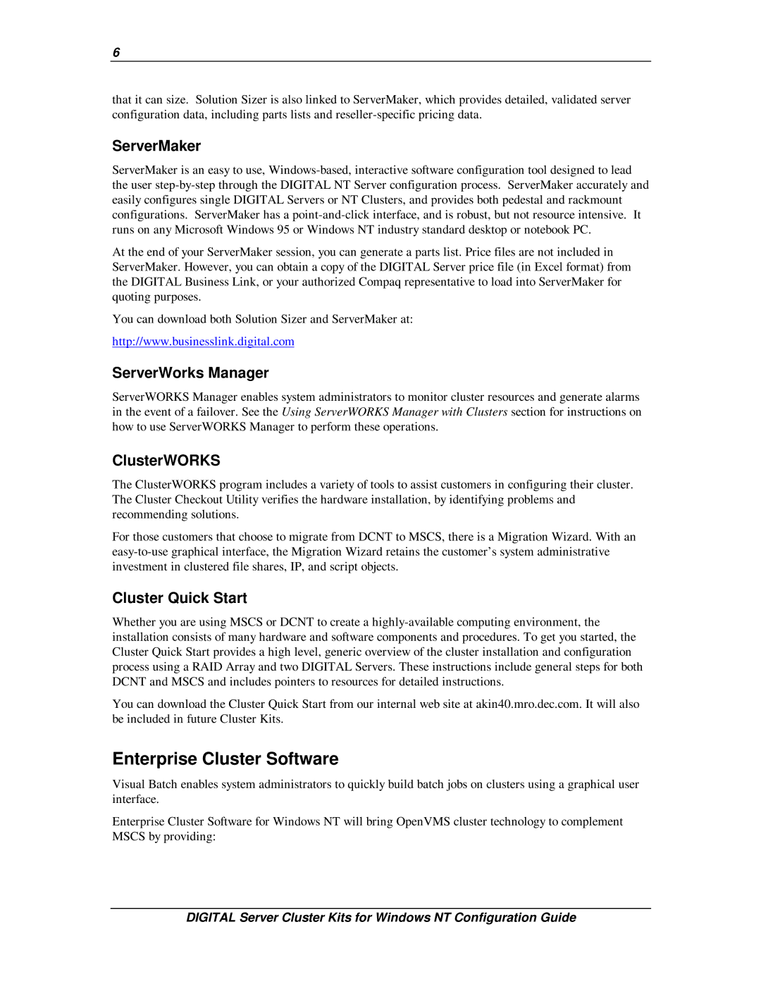 Compaq DIGITAL Server Cluster Kits for Windows NT manual Enterprise Cluster Software, ServerMaker, ServerWorks Manager 