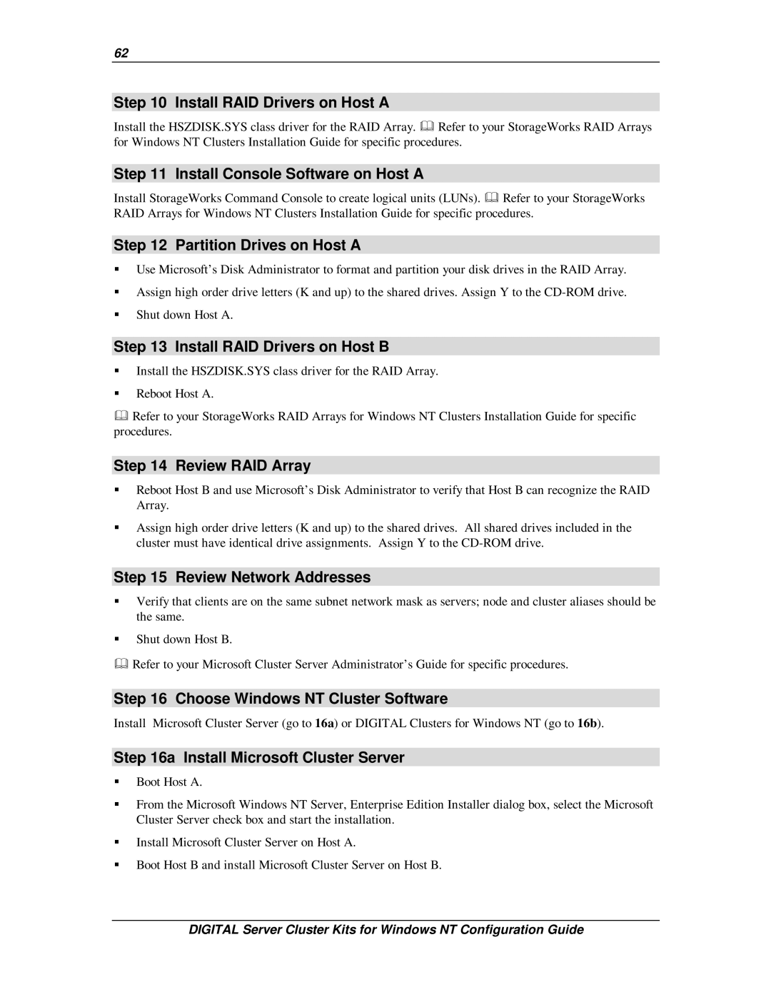 Compaq DIGITAL Server Cluster Kits for Windows NT manual Install RAID Drivers on Host a, Install Console Software on Host a 