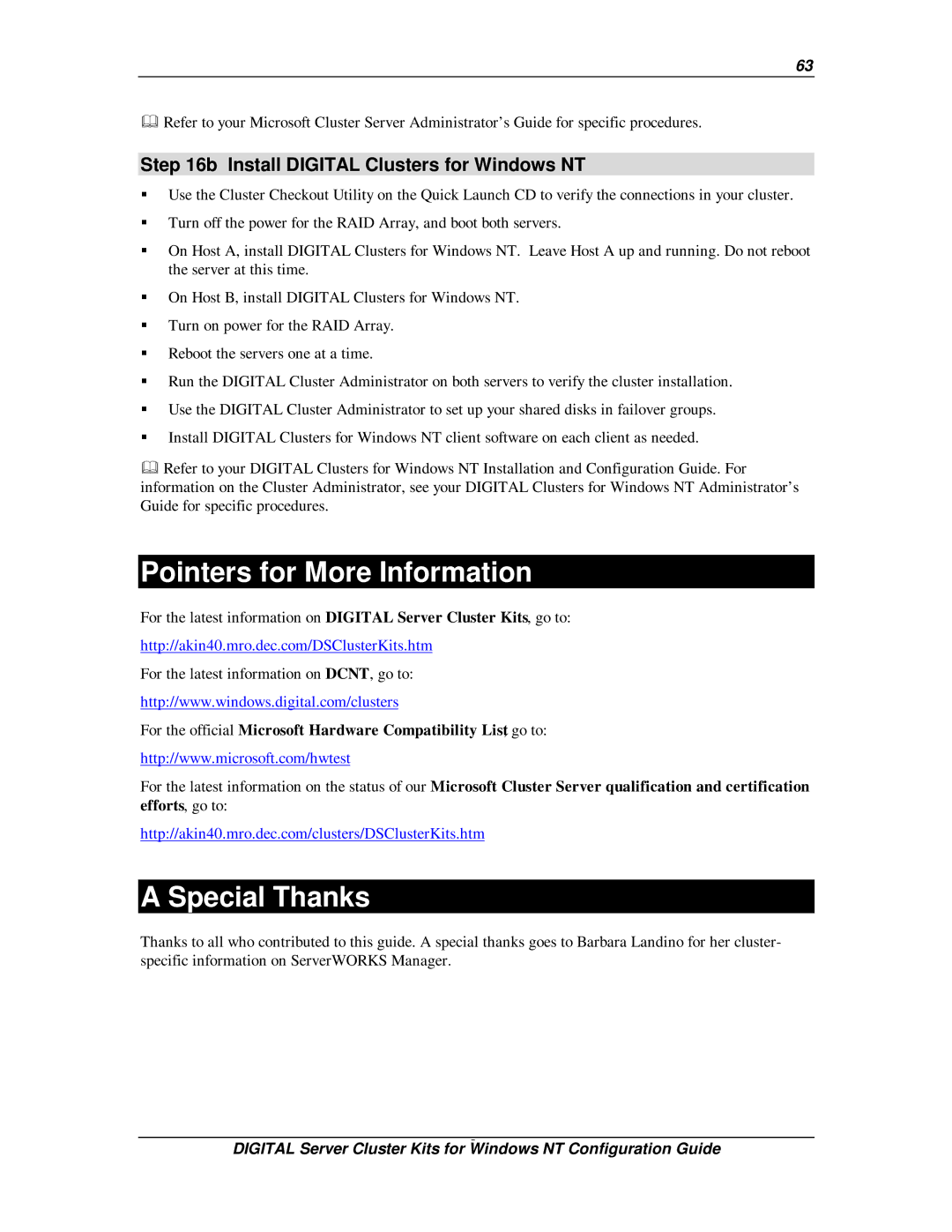 Compaq DIGITAL Server Cluster Kits for Windows NT manual Pointers for More Information, Special Thanks 