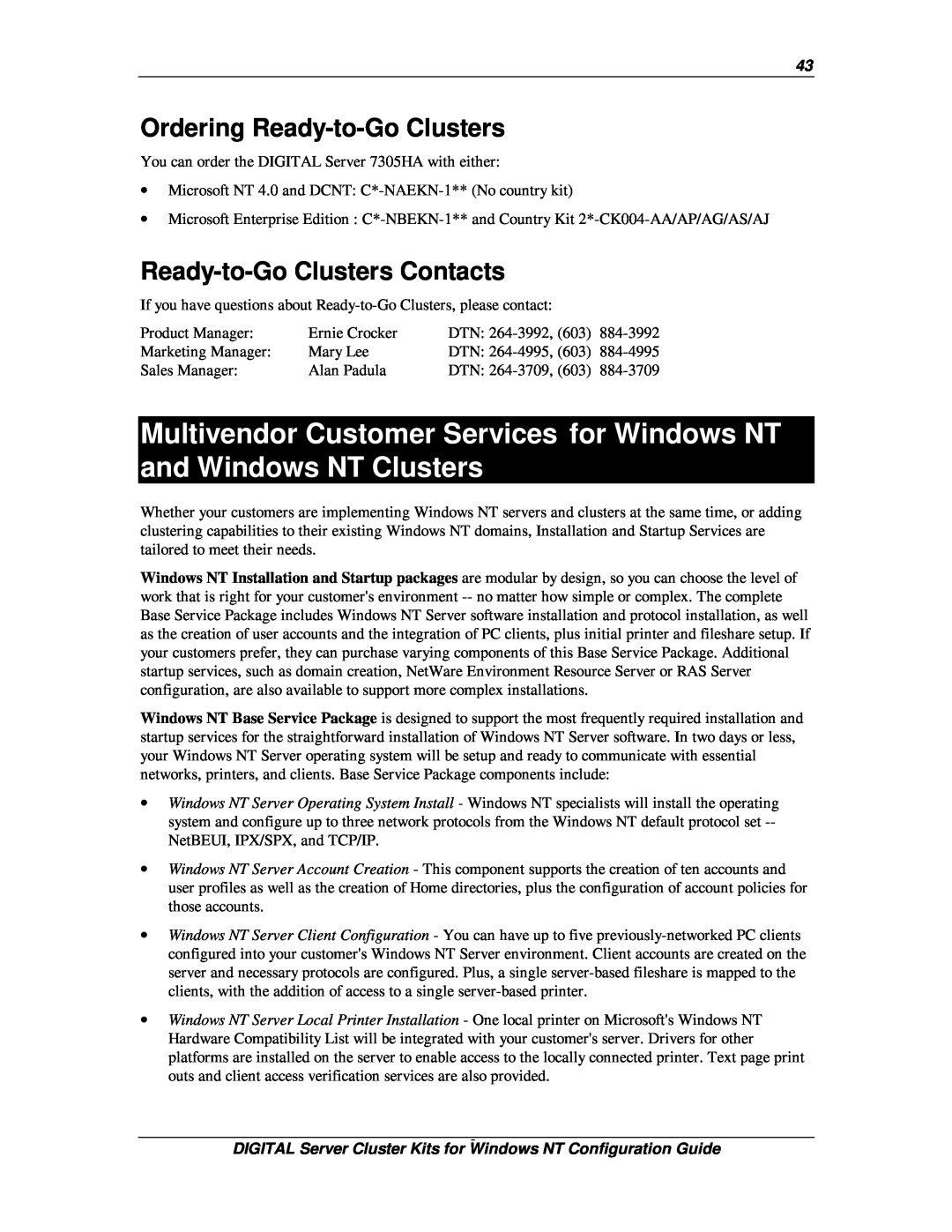 Compaq DIGITAL Server Cluster Kits for Windows NT Multivendor Customer Services for Windows NT and Windows NT Clusters 