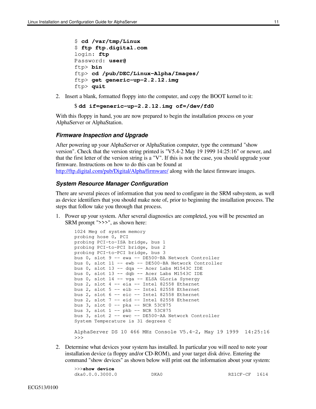 Compaq DS20E, DS10, ES40 appendix AlphaServer DS 10 466 MHz Console V5.4-2, May 19 1999 