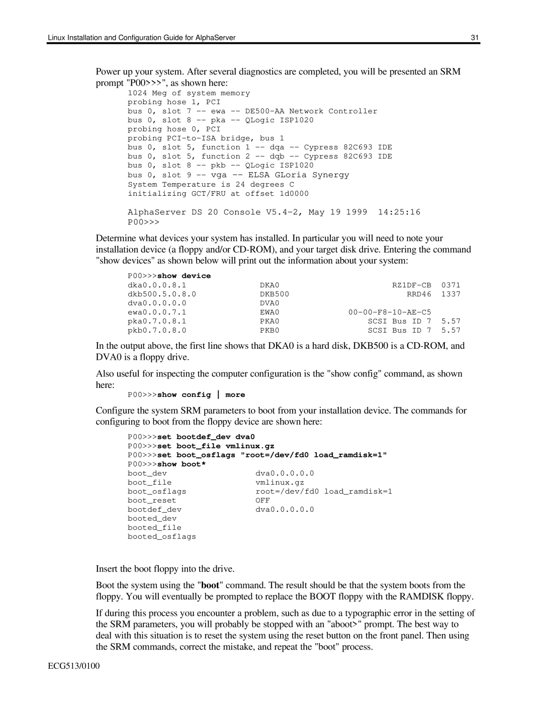 Compaq DS20E, DS10, ES40 appendix AlphaServer DS 20 Console V5.4-2, May 19 1999 P00 