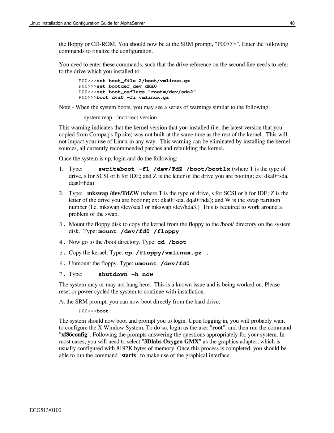 Compaq DS10, ES40, DS20E appendix Type shutdown -h now 