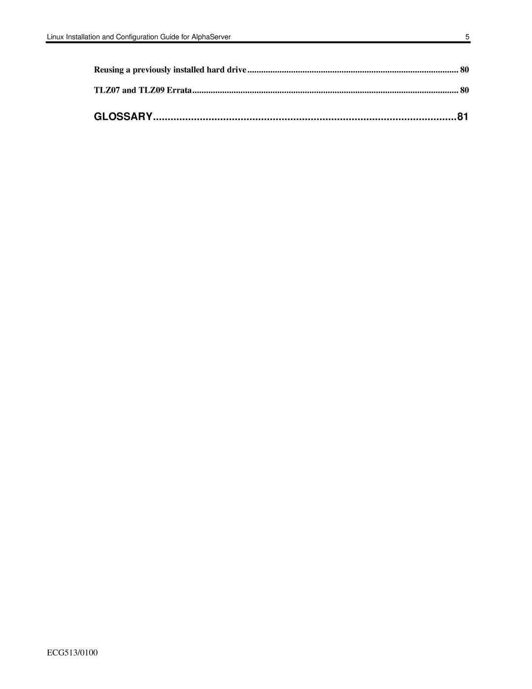 Compaq ES40, DS10, DS20E appendix Linux Installation and Configuration Guide for AlphaServer 