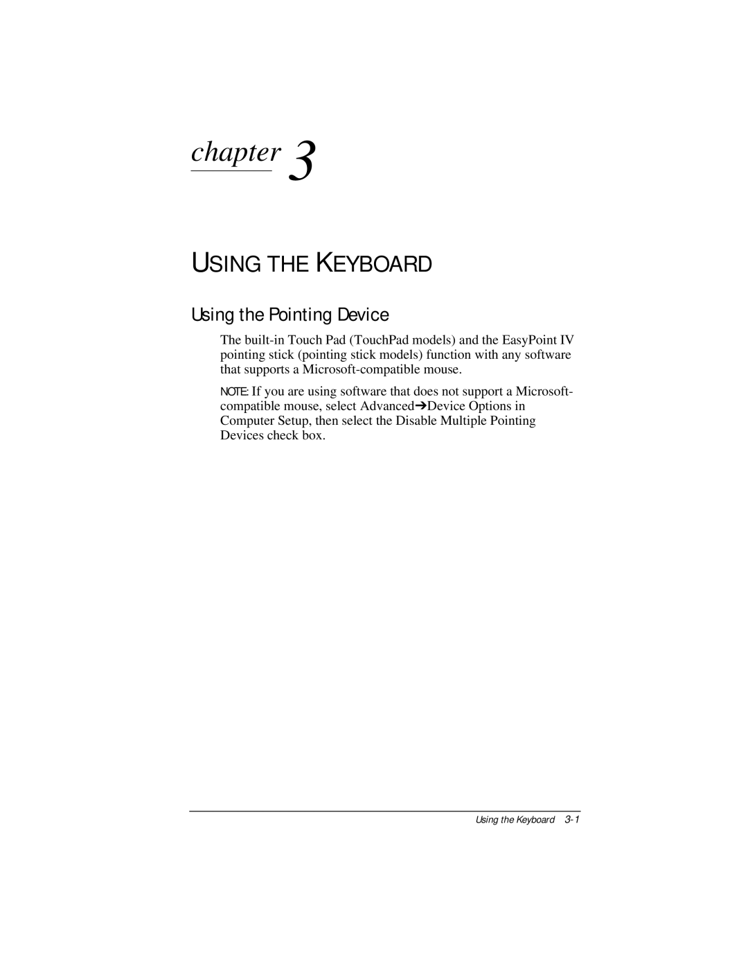 Compaq E500 specifications Using the Keyboard, Using the Pointing Device 