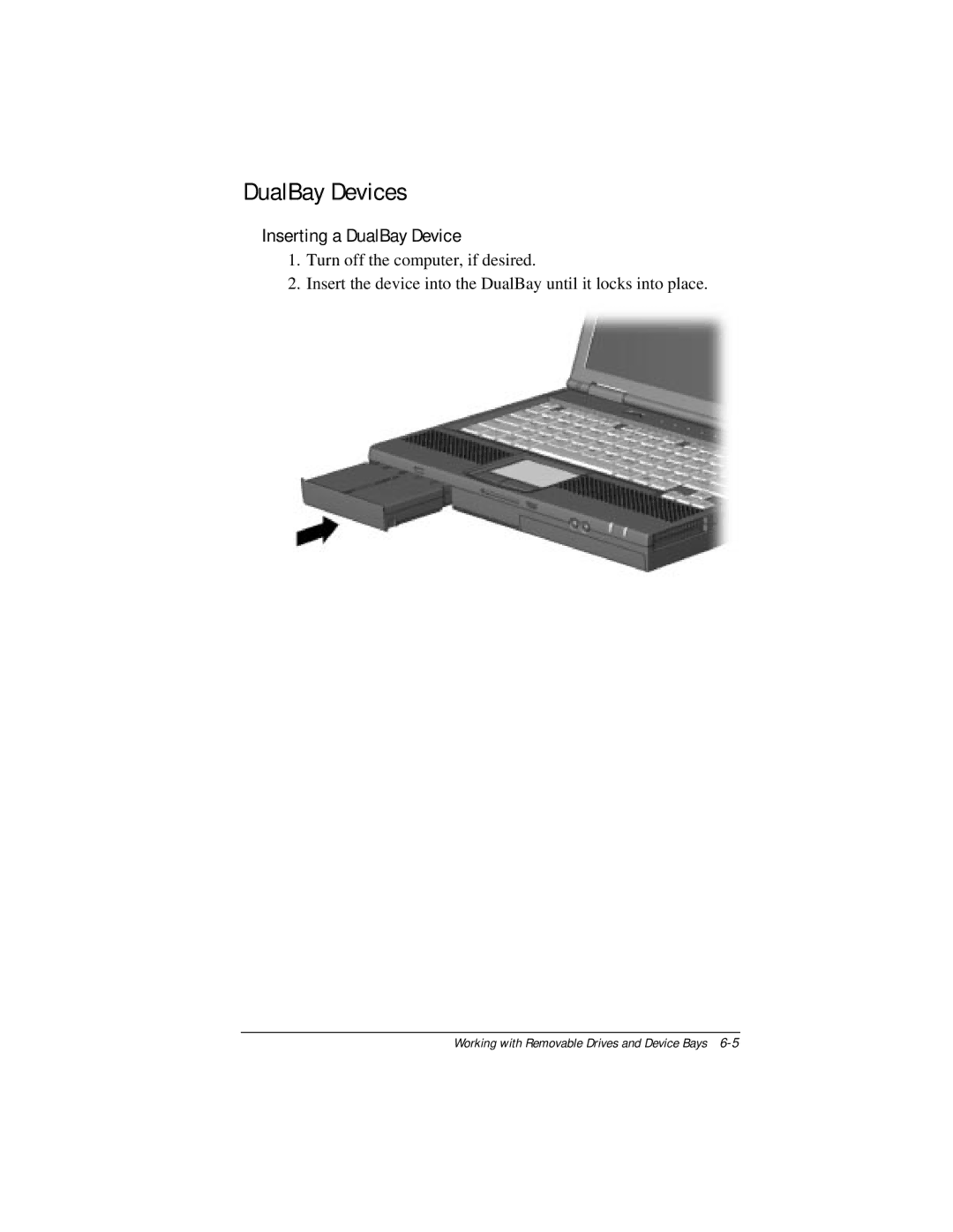 Compaq E500 specifications DualBay Devices, Inserting a DualBay Device 