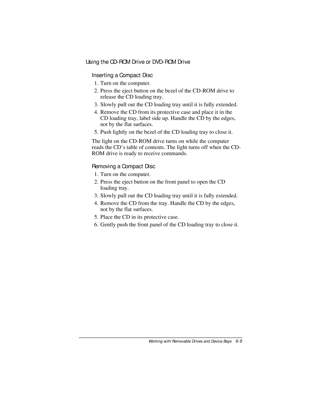 Compaq E500 specifications Removing a Compact Disc 