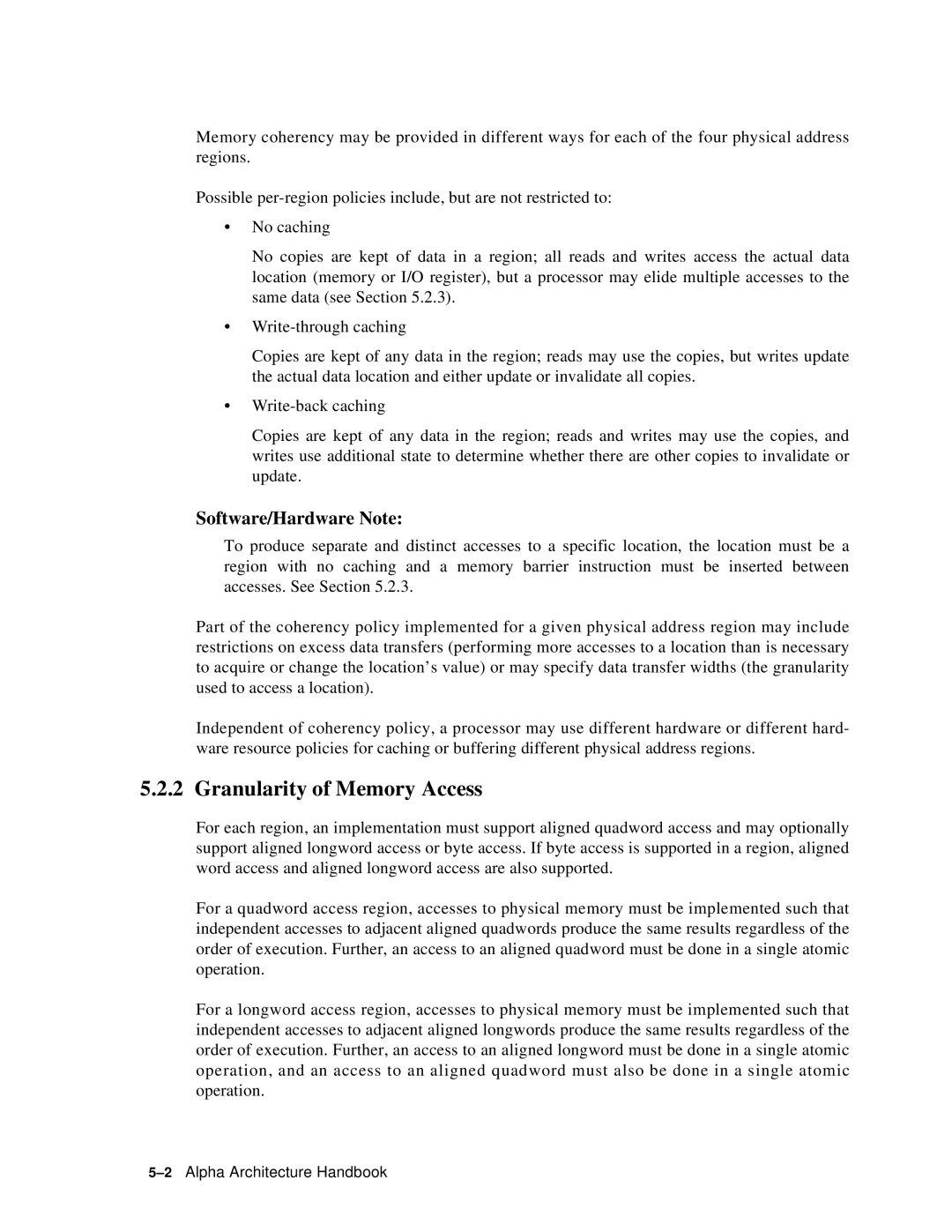 Compaq ECQD2KCTE manual Granularity of Memory Access, Software/Hardware Note 