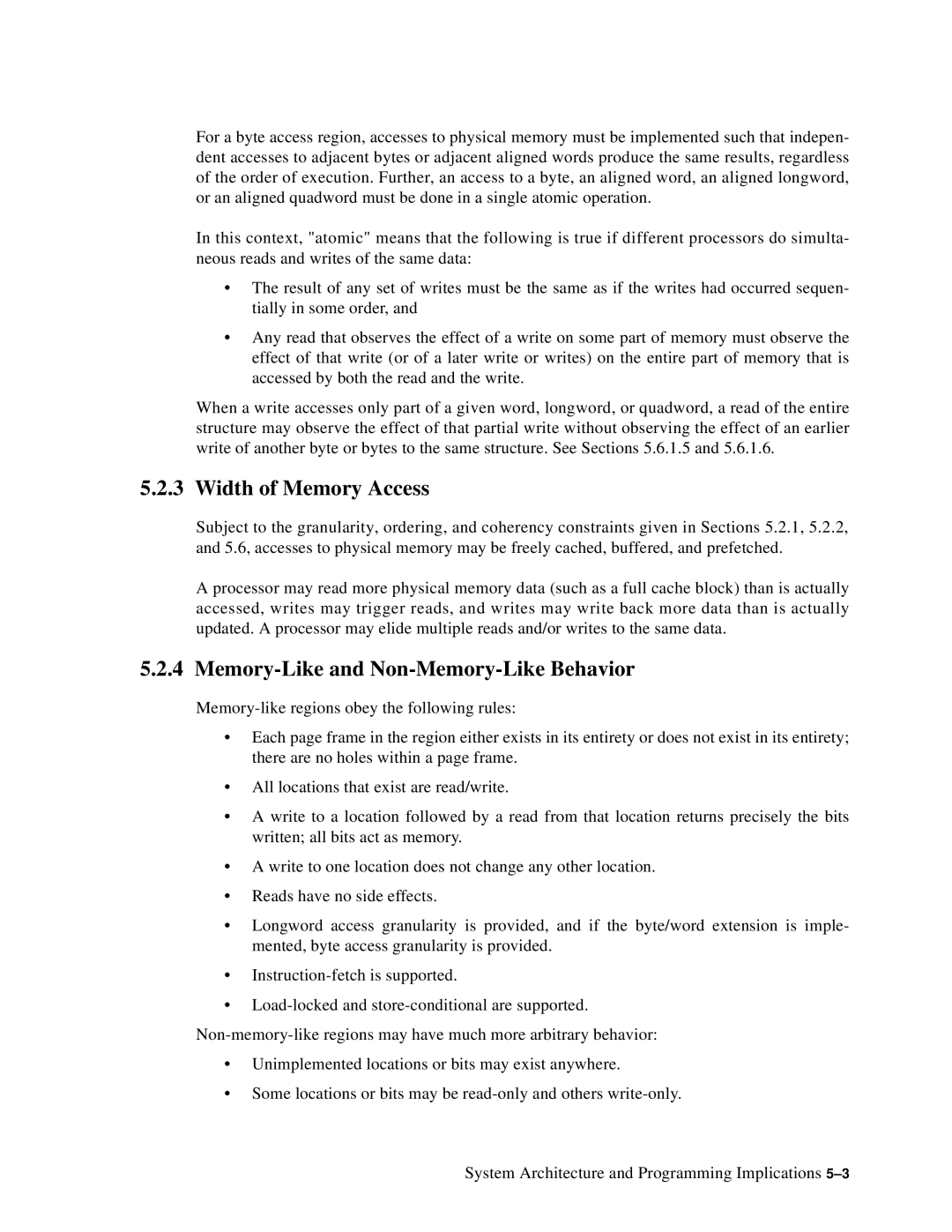 Compaq ECQD2KCTE manual Width of Memory Access, Memory-Like and Non-Memory-Like Behavior 