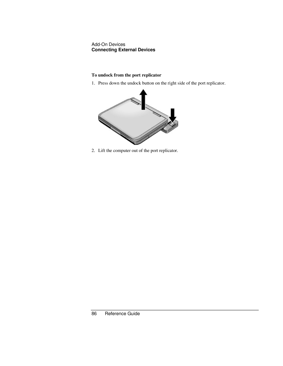 Compaq EH63V, EH65V manual To undock from the port replicator 