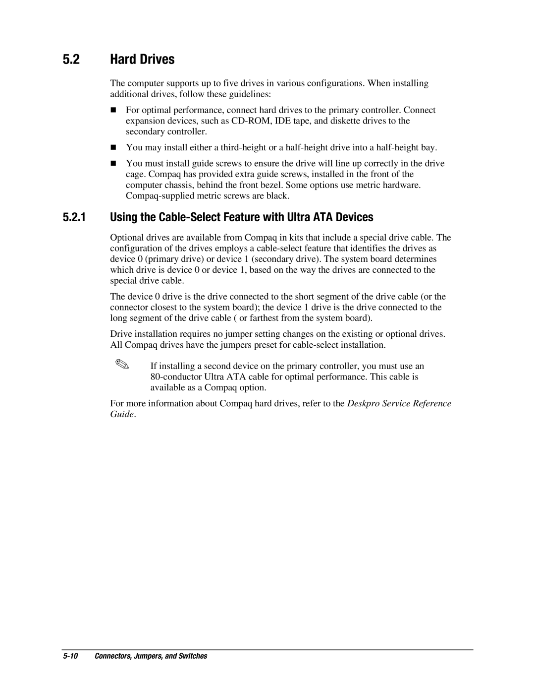 Compaq EP Series manual Hard Drives, Using the Cable-Select Feature with Ultra ATA Devices 