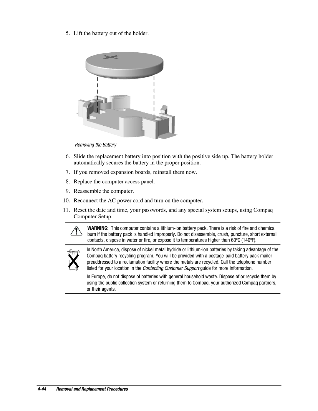 Compaq EP Series manual Lift the battery out of the holder 