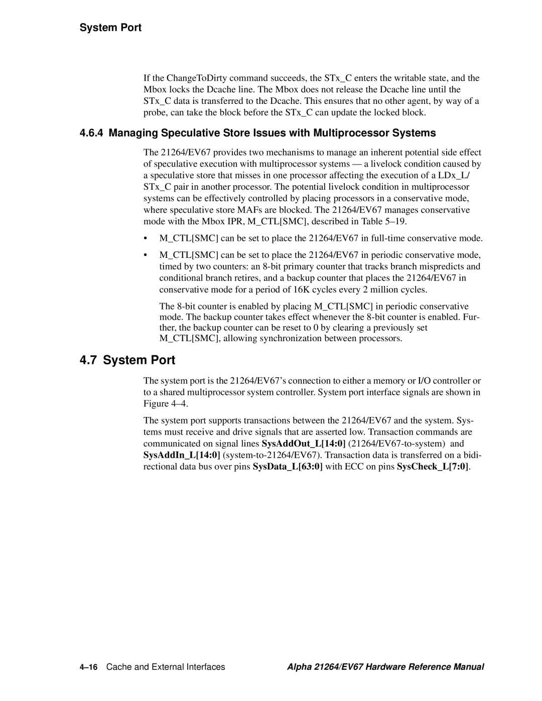 Compaq EV67, 21264 specifications System Port, 16Cache and External Interfaces 