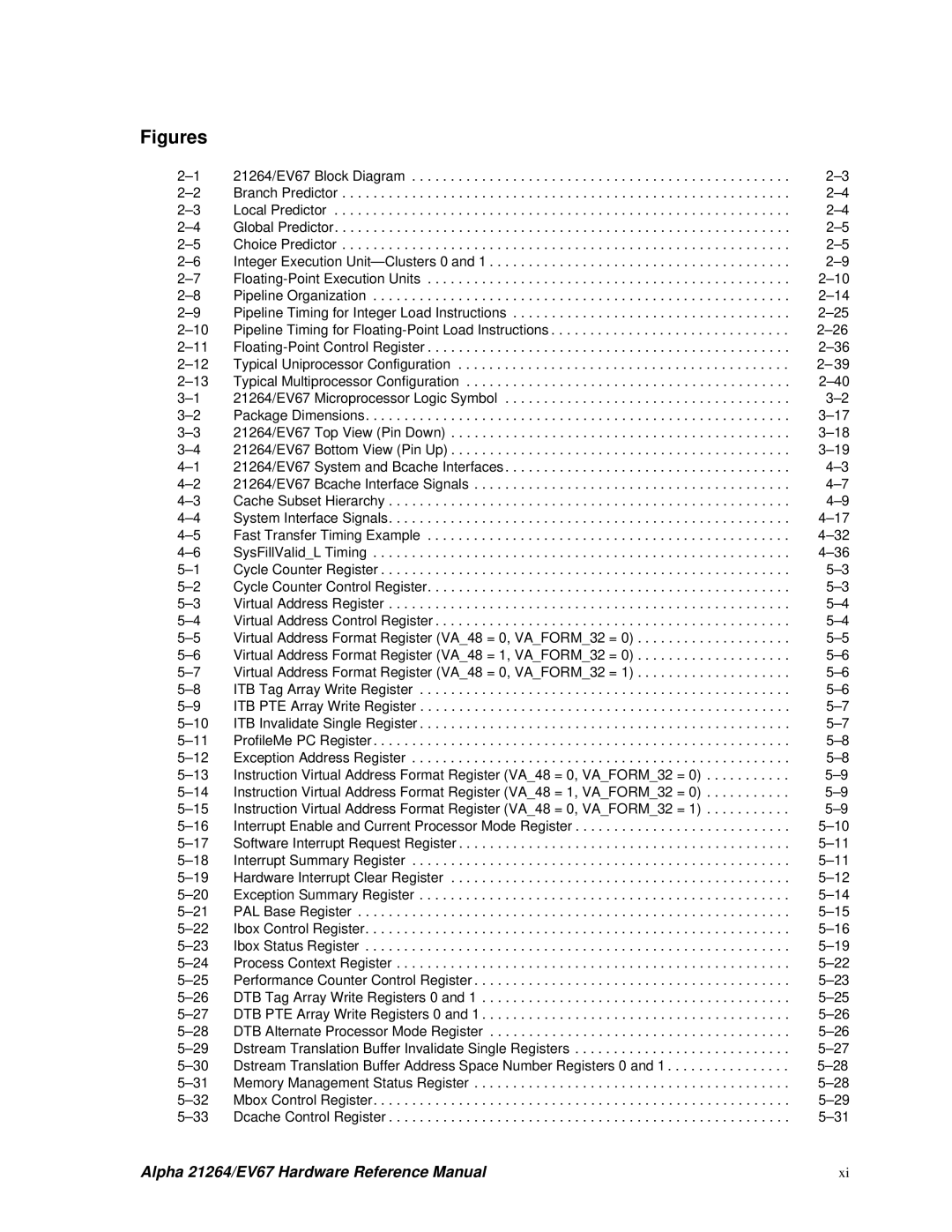 Compaq 21264, EV67 specifications Figures 