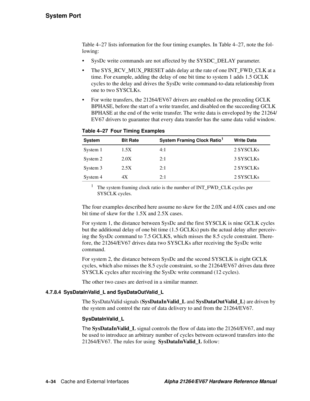 Compaq EV67, 21264 Four Timing Examples, SysDataInValidL and SysDataOutValidL, 34Cache and External Interfaces 