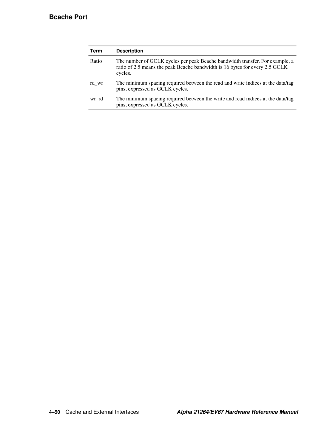 Compaq EV67, 21264 specifications 50Cache and External Interfaces 