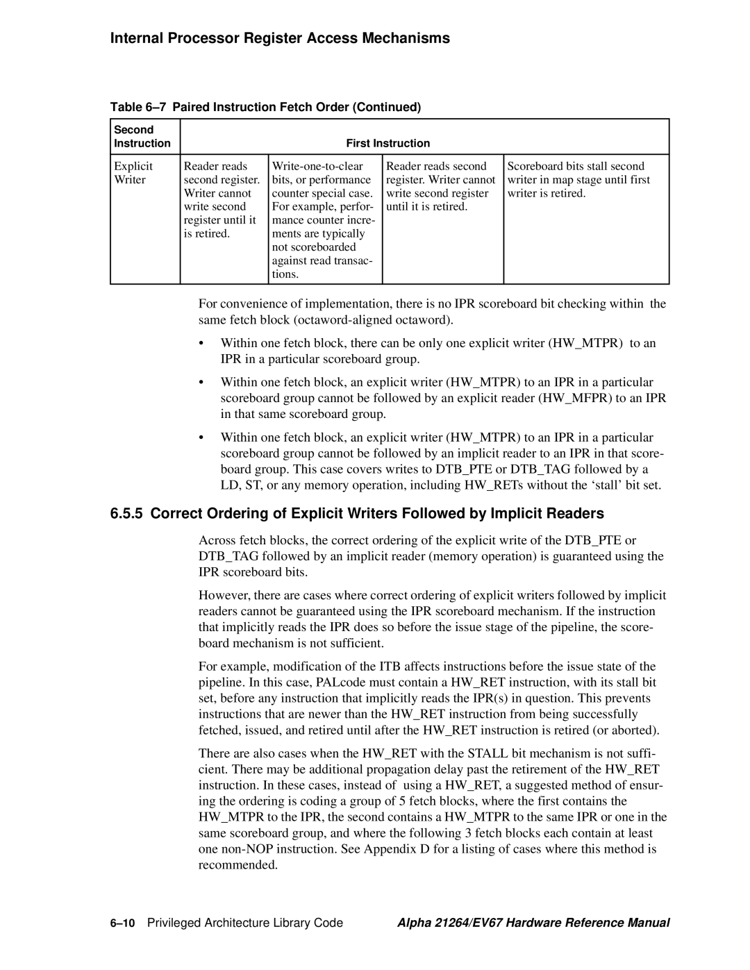 Compaq EV67, 21264 specifications Internal Processor Register Access Mechanisms, 10Privileged Architecture Library Code 