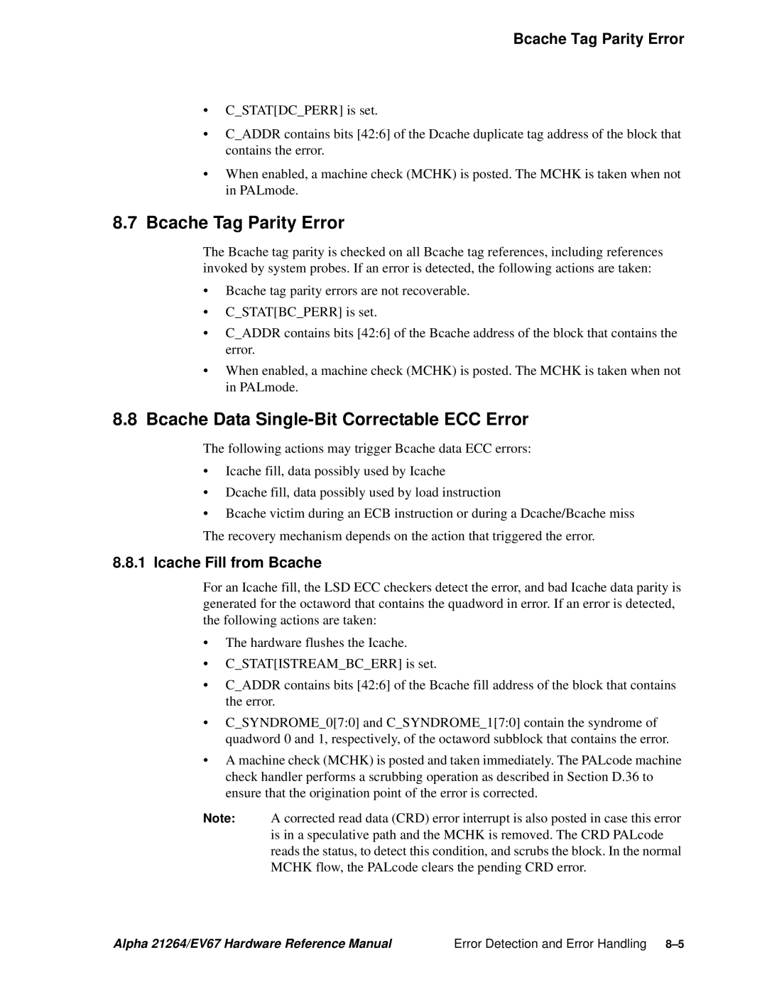 Compaq 21264, EV67 Bcache Tag Parity Error, Bcache Data Single-Bit Correctable ECC Error, Icache Fill from Bcache 