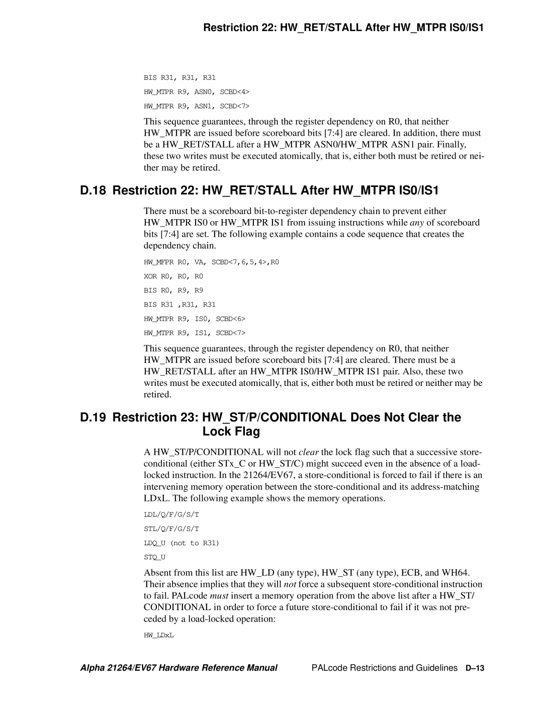 Compaq 21264, EV67 specifications Restriction 22 HWRET/STALL After Hwmtpr IS0/IS1, PALcode Restrictions and Guidelines D-13 