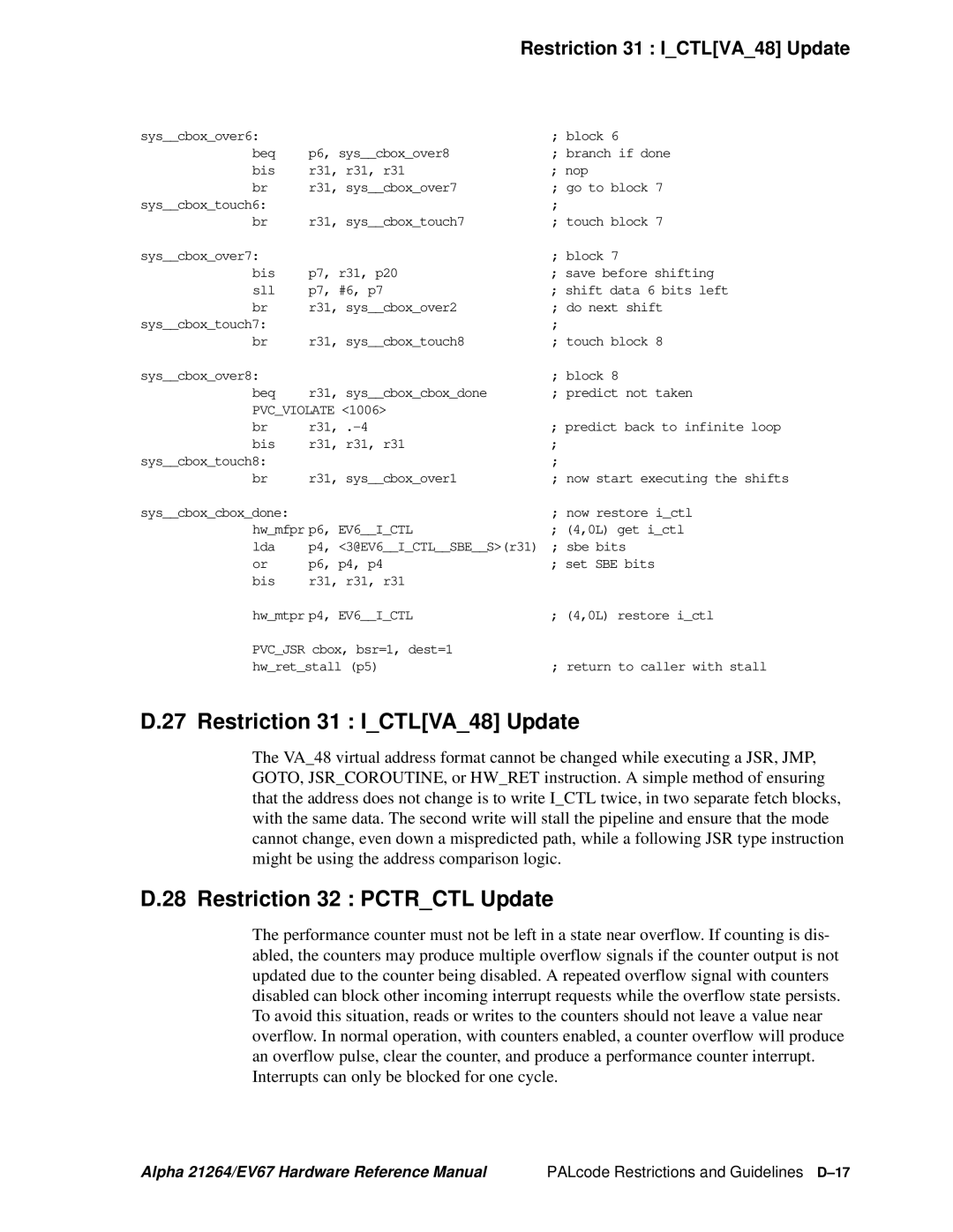 Compaq 21264, EV67 Restriction 31 ICTLVA48 Update, Restriction 32 Pctrctl Update, PALcode Restrictions and Guidelines D-17 