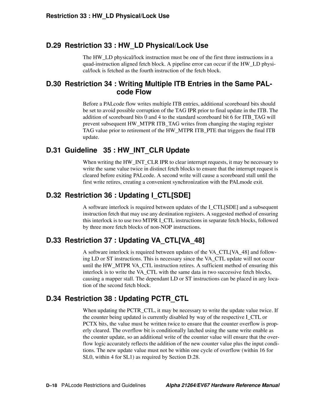 Compaq EV67, 21264 Restriction 33 Hwld Physical/Lock Use, Guideline 35 Hwintclr Update, Restriction 36 Updating Ictlsde 