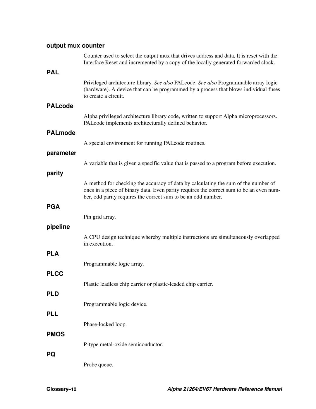 Compaq EV67, 21264 specifications Pal, Pga, Pla, Plcc, Pld, Pll, Pmos 