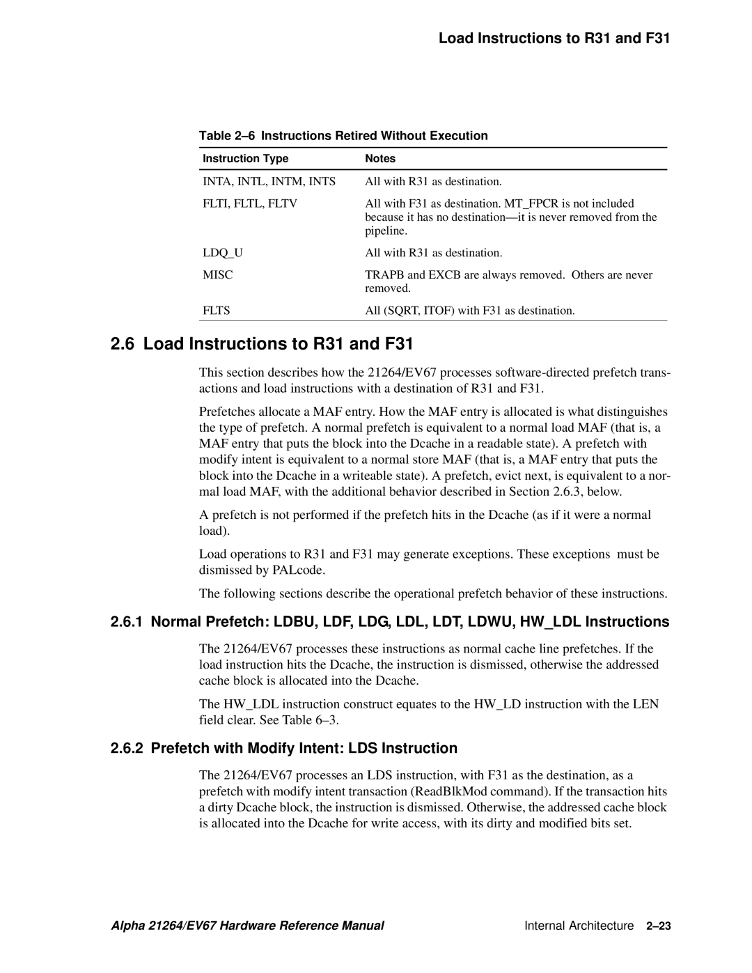 Compaq 21264, EV67 specifications Load Instructions to R31 and F31, Prefetch with Modify Intent LDS Instruction 