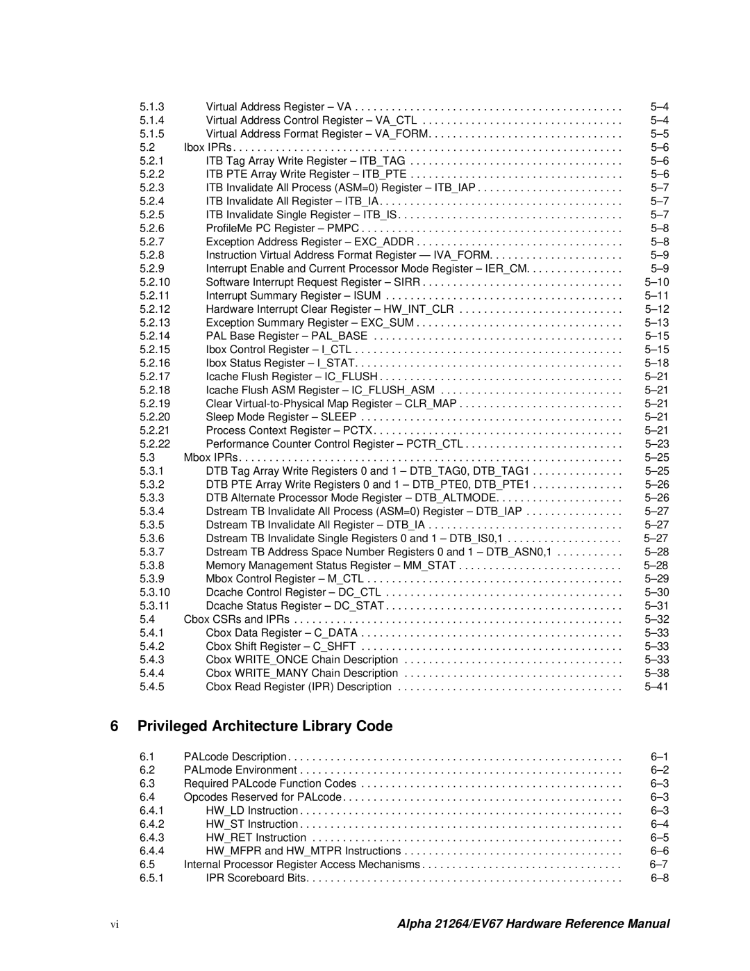 Compaq EV67, 21264 specifications Privileged Architecture Library Code 