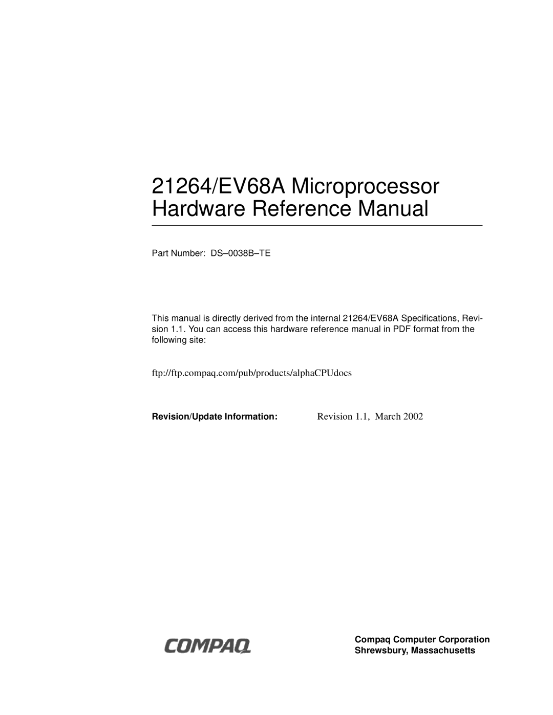 Compaq EV68A specifications Revision/Update Information, Compaq Computer Corporation Shrewsbury, Massachusetts 