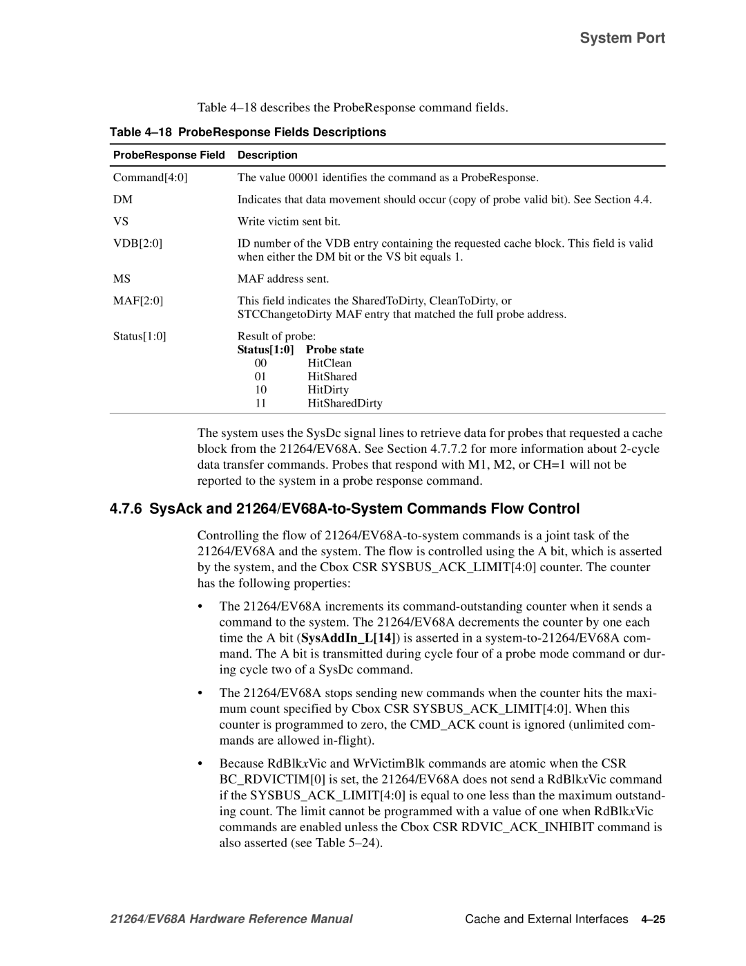 Compaq SysAck and 21264/EV68A-to-System Commands Flow Control, 18describes the ProbeResponse command fields 