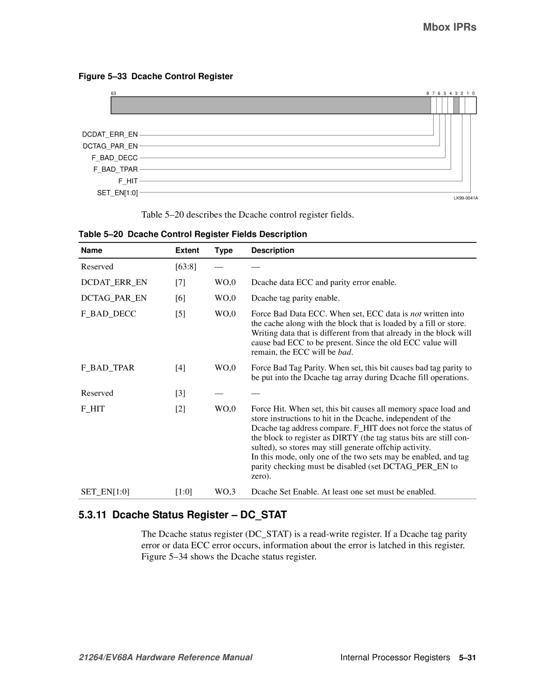 Compaq EV68A specifications Dcache Status Register Dcstat, 20describes the Dcache control register fields 