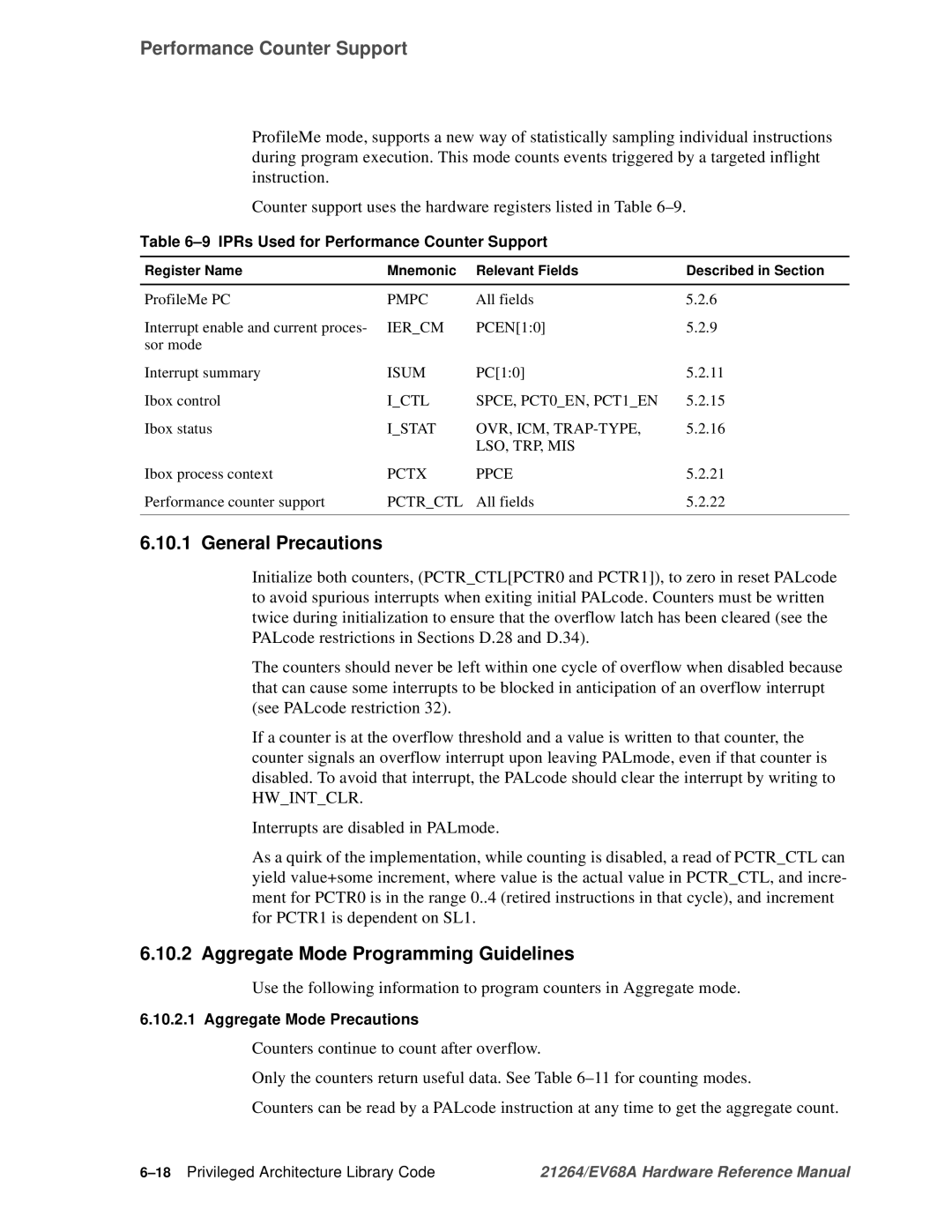 Compaq EV68A General Precautions, Aggregate Mode Programming Guidelines, IPRs Used for Performance Counter Support 