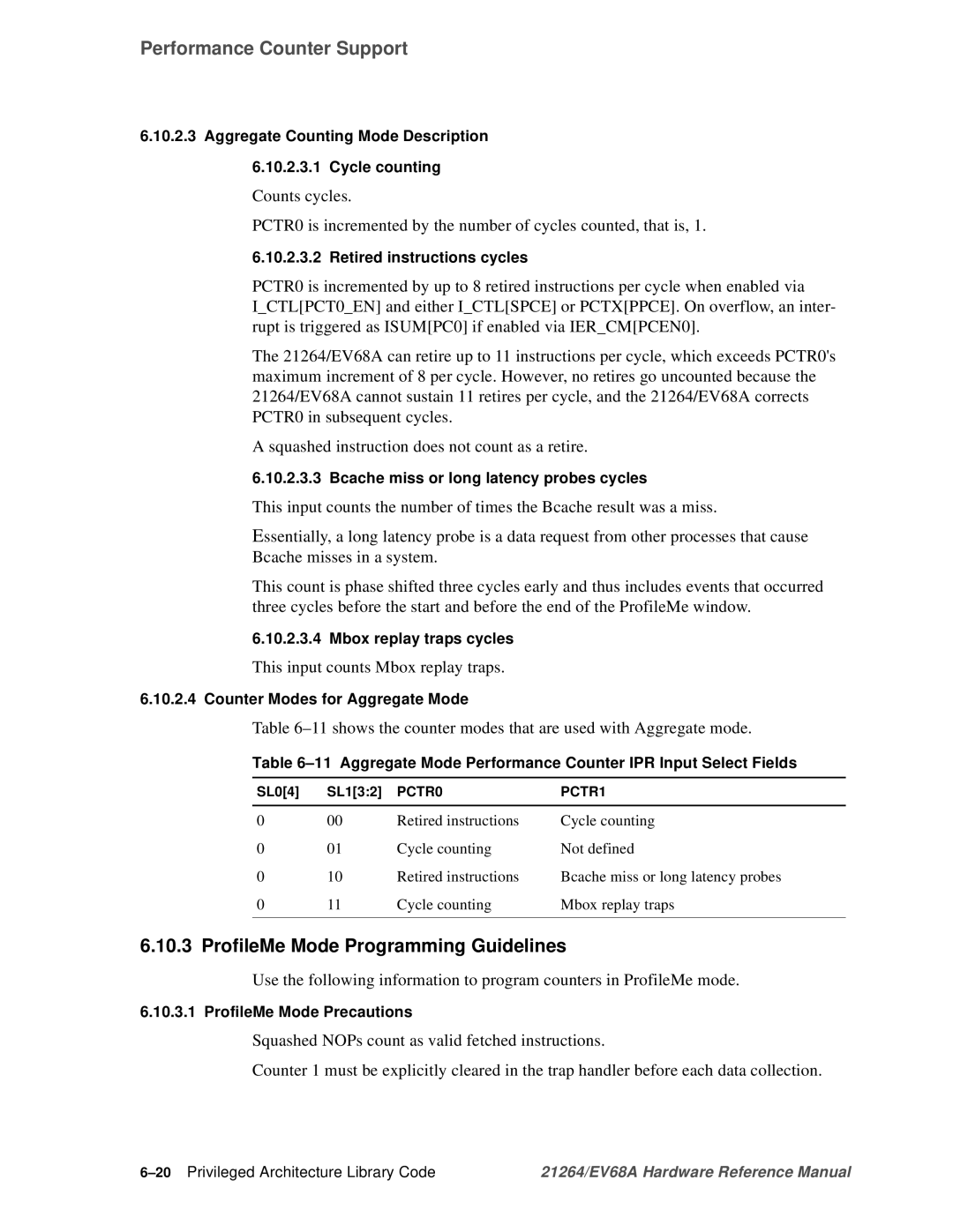 Compaq EV68A specifications ProfileMe Mode Programming Guidelines, This input counts Mbox replay traps 