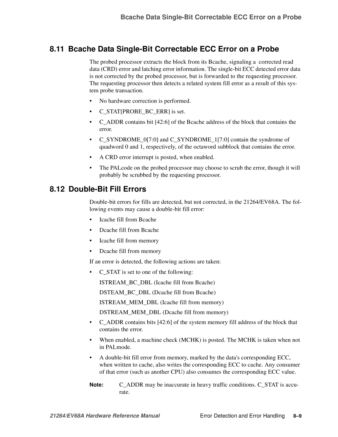 Compaq EV68A specifications Bcache Data Single-Bit Correctable ECC Error on a Probe, Double-Bit Fill Errors 