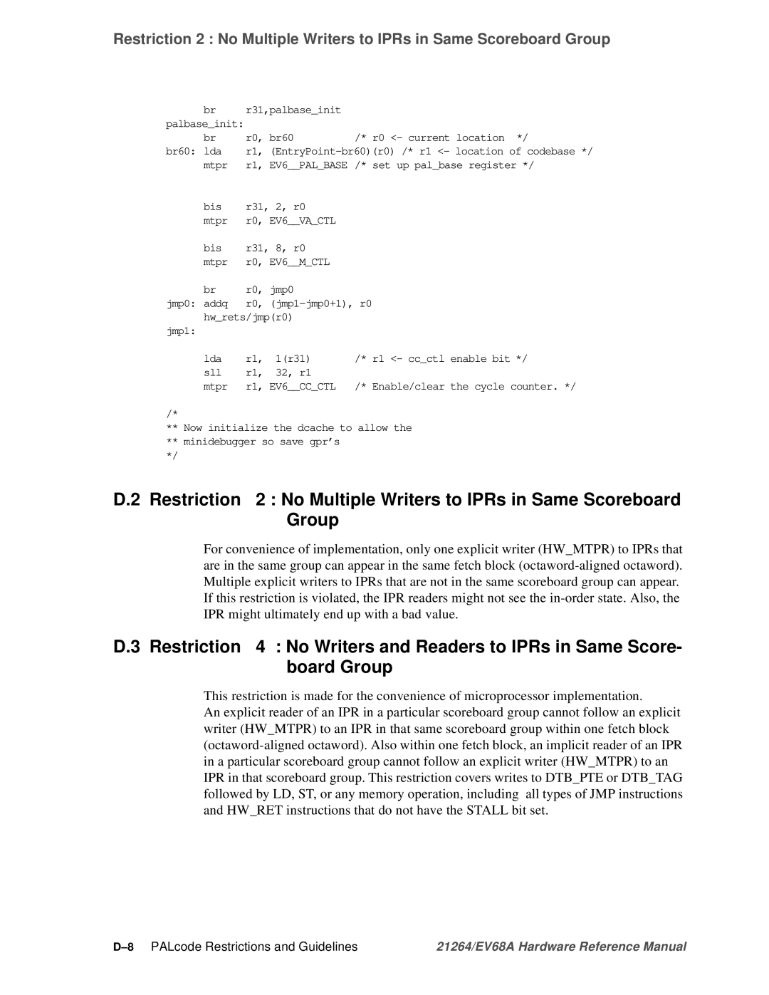 Compaq EV68A specifications 8PALcode Restrictions and Guidelines 