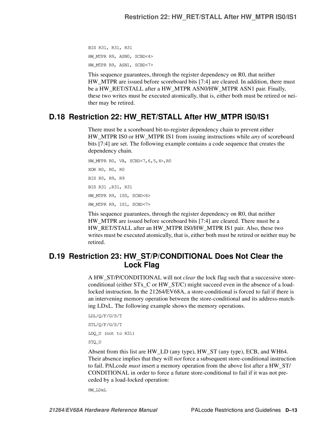 Compaq EV68A specifications Restriction 22 HWRET/STALL After Hwmtpr IS0/IS1, PALcode Restrictions and Guidelines D-13 