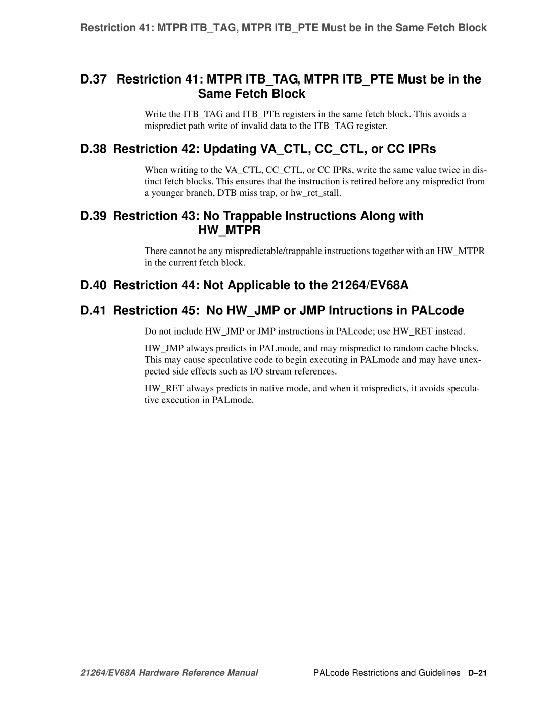 Compaq EV68A Restriction 42 Updating VACTL, CCCTL, or CC IPRs, Restriction 43 No Trappable Instructions Along with 