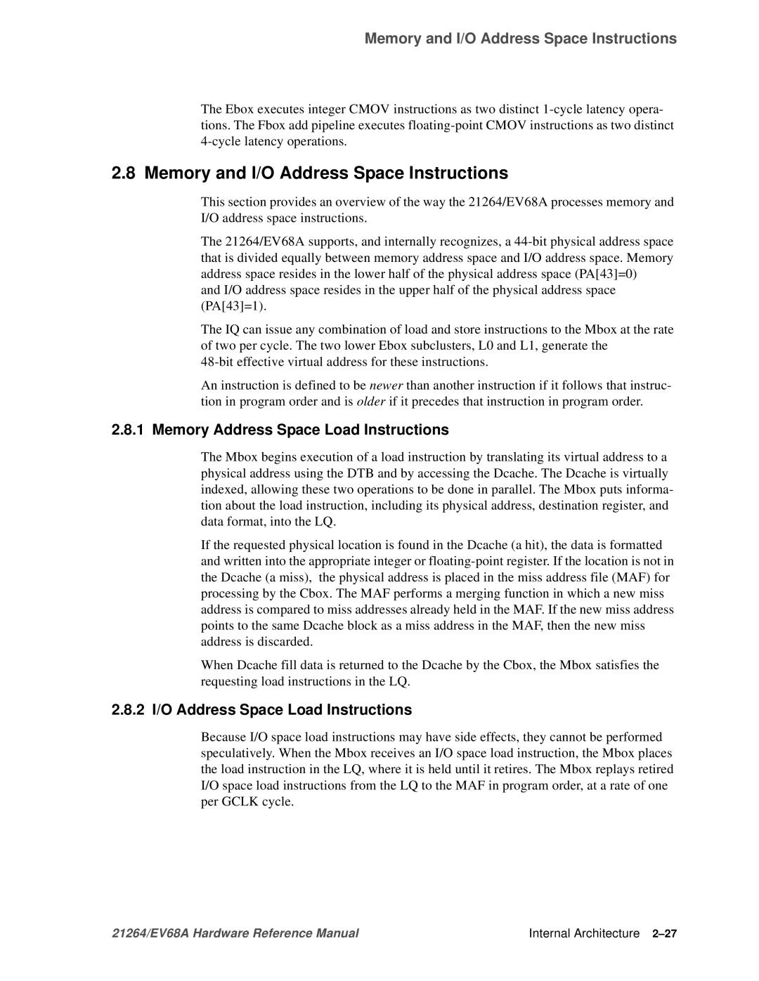 Compaq EV68A specifications Memory and I/O Address Space Instructions, Memory Address Space Load Instructions 