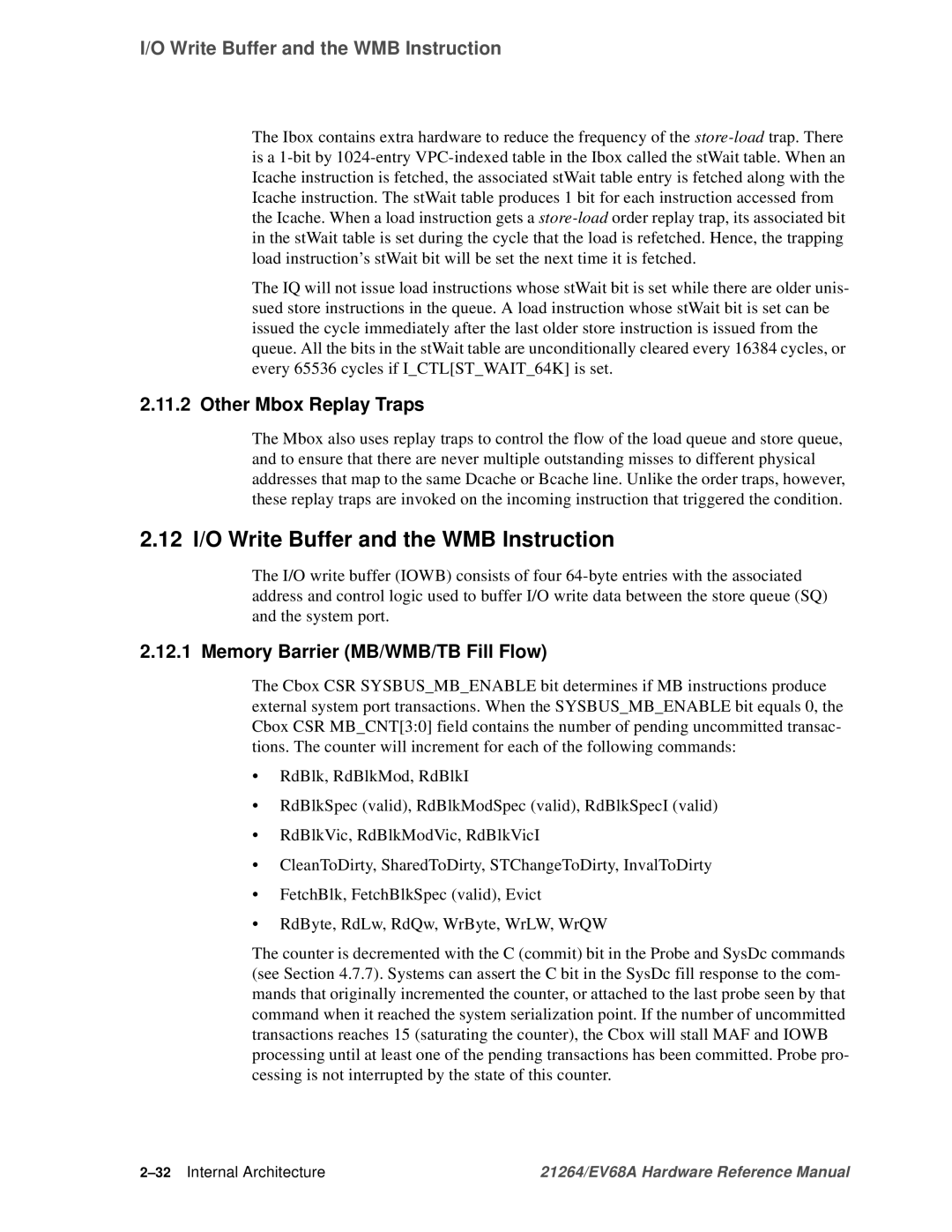 Compaq EV68A 12 I/O Write Buffer and the WMB Instruction, Other Mbox Replay Traps, Memory Barrier MB/WMB/TB Fill Flow 