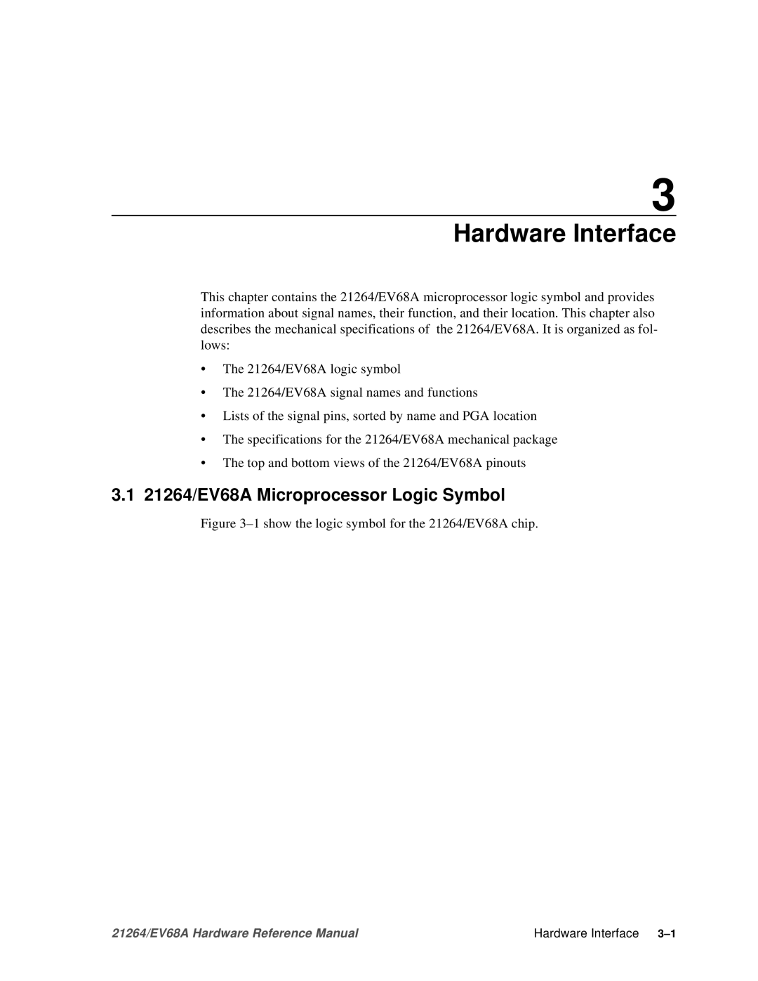 Compaq specifications Hardware Interface, 21264/EV68A Microprocessor Logic Symbol 