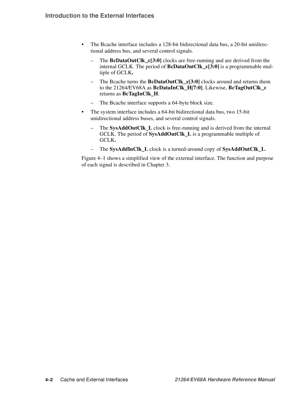 Compaq EV68A specifications Introduction to the External Interfaces 