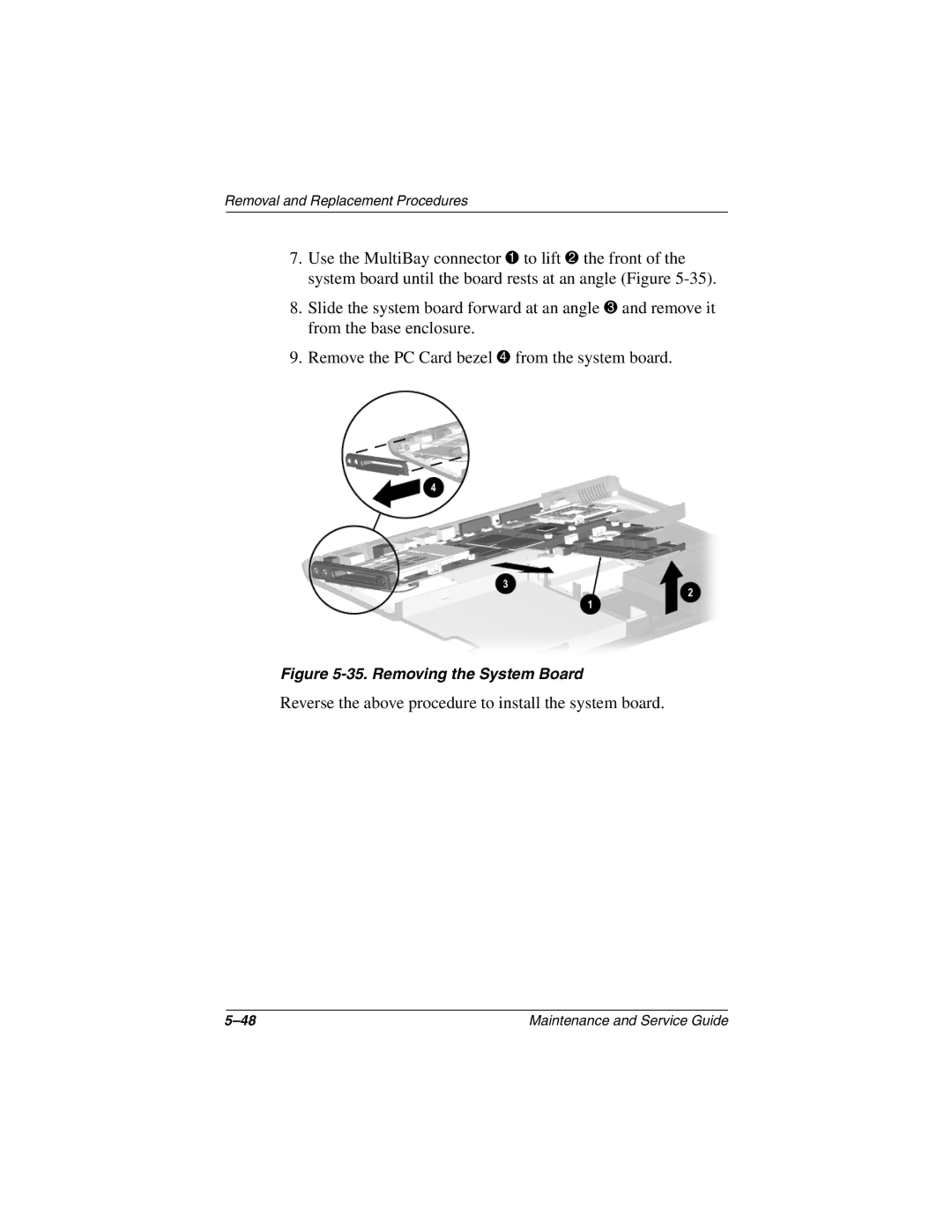 Compaq Evo N800v Series, Evo N800c Series, Evo N800w Series manual Reverse the above procedure to install the system board 