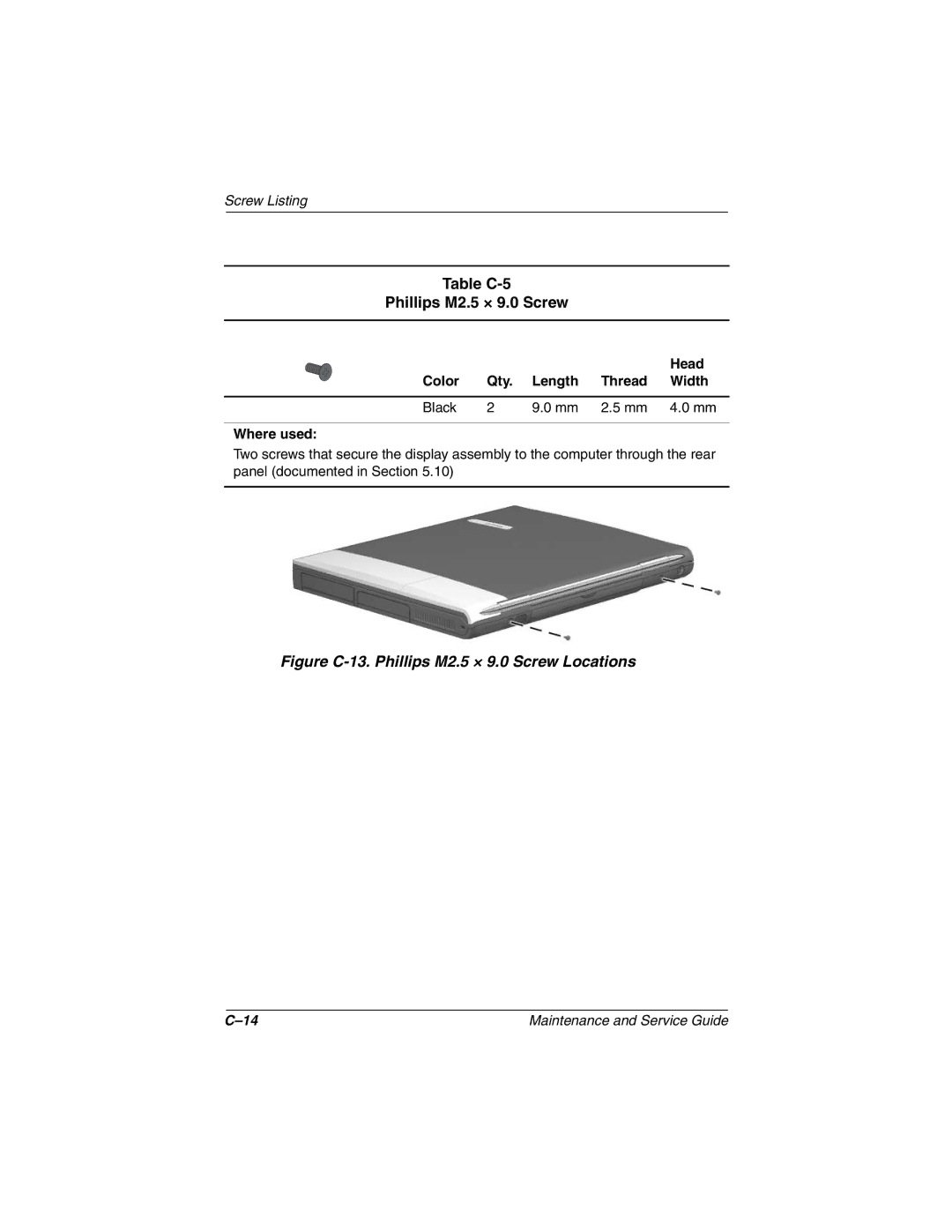 Compaq Evo N800v Series manual Table C-5 Phillips M2.5 × 9.0 Screw, Figure C-13. Phillips M2.5 × 9.0 Screw Locations 