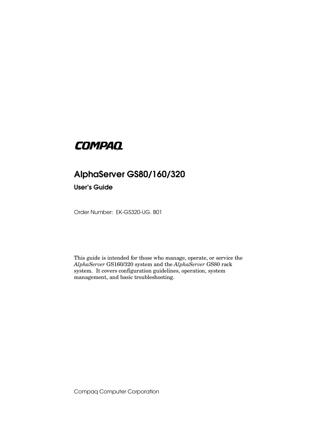 Compaq GS80, GS160 manual User’s Guide, Order Number EK-GS320-UG. B01, Compaq Computer Corporation 