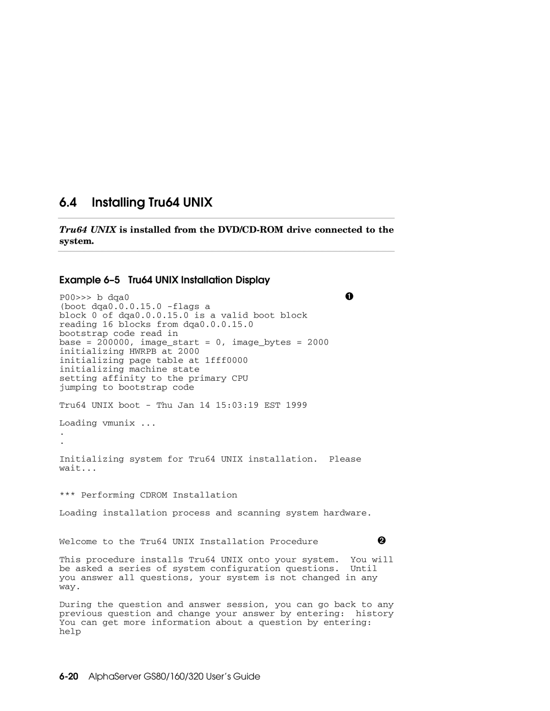 Compaq GS160, GS80, GS320 manual Installing Tru64 Unix, Example 6-5 Tru64 Unix Installation Display 