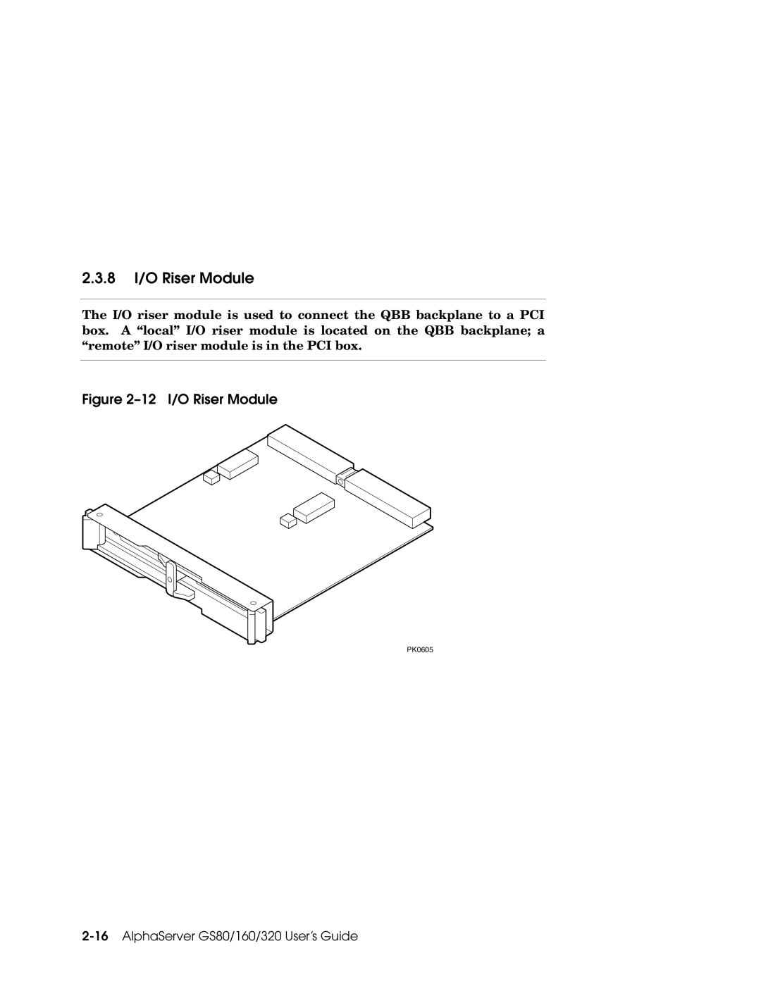 Compaq GS320, GS160, GS80 manual 8 I/O Riser Module, 12 I/O Riser Module 