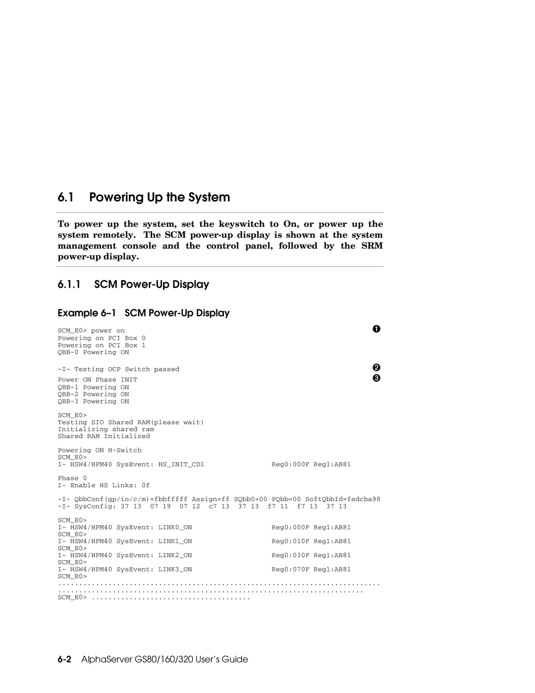 Compaq GS160, GS80, GS320 manual Powering Up the System, Example 6-1 SCM Power-Up Display 