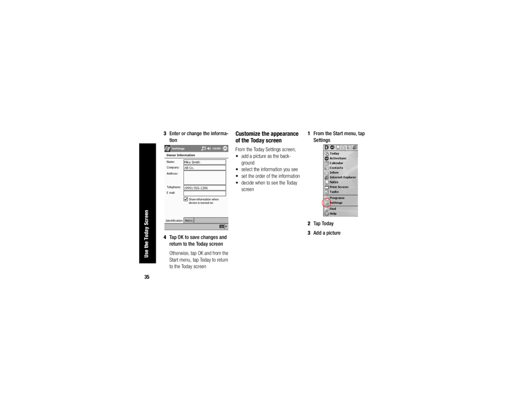 Compaq H3700 manual Today screen, Enter or change the informa- tion 